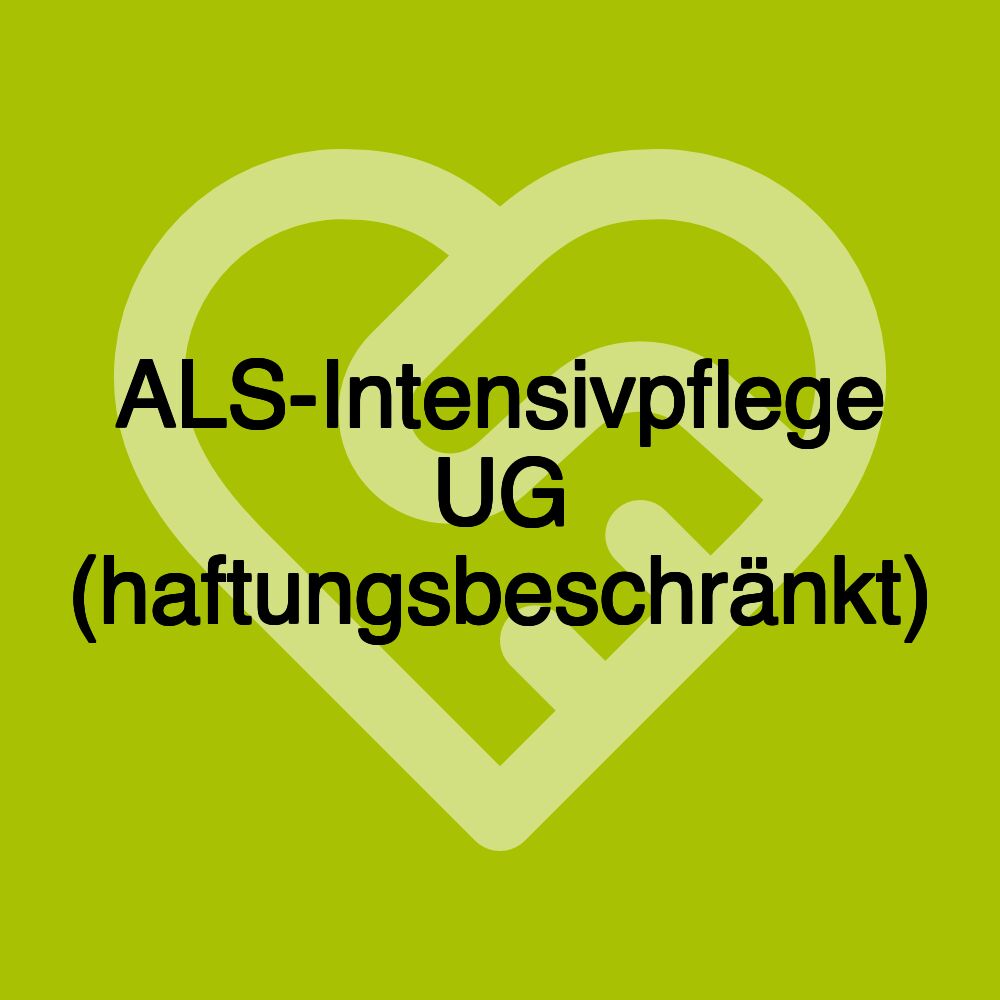 ALS-Intensivpflege UG (haftungsbeschränkt)