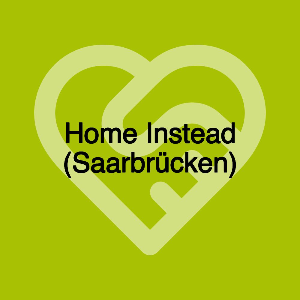 Home Instead (Saarbrücken)