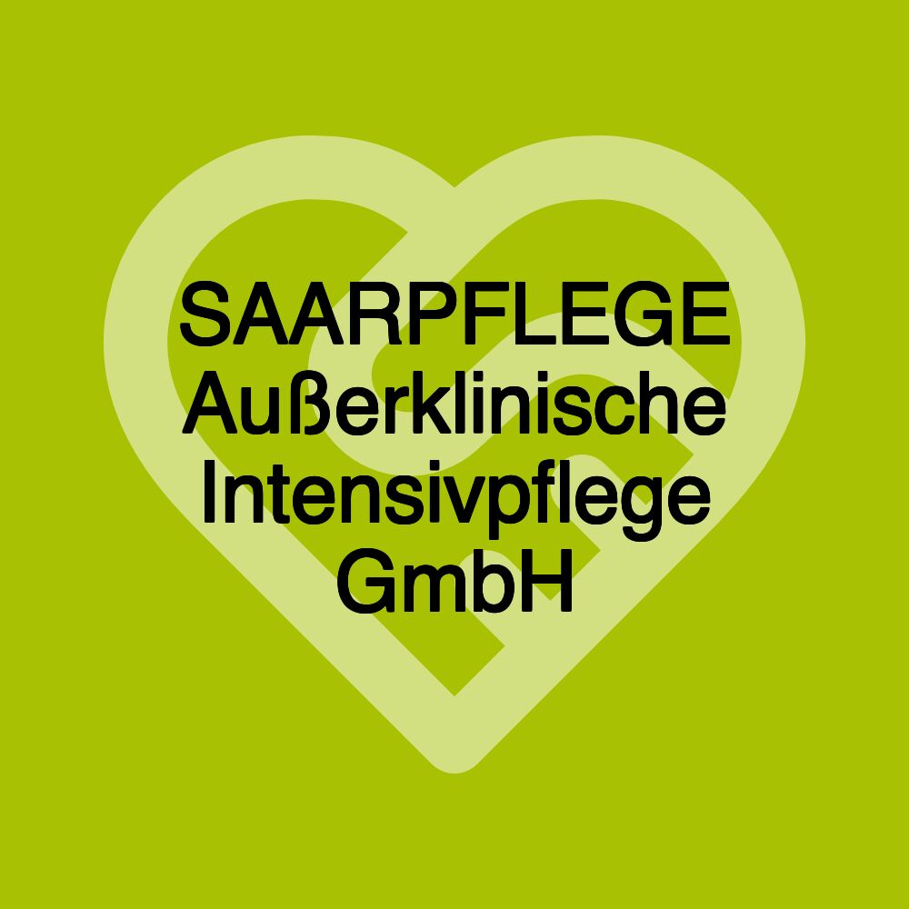 SAARPFLEGE Außerklinische Intensivpflege GmbH