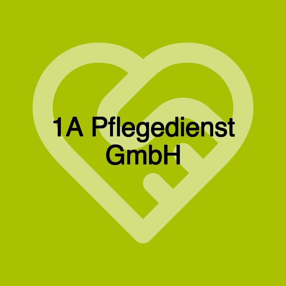 1A Pflegedienst GmbH