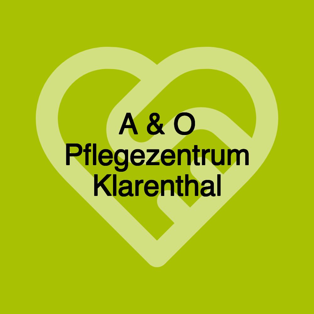 A & O Pflegezentrum Klarenthal