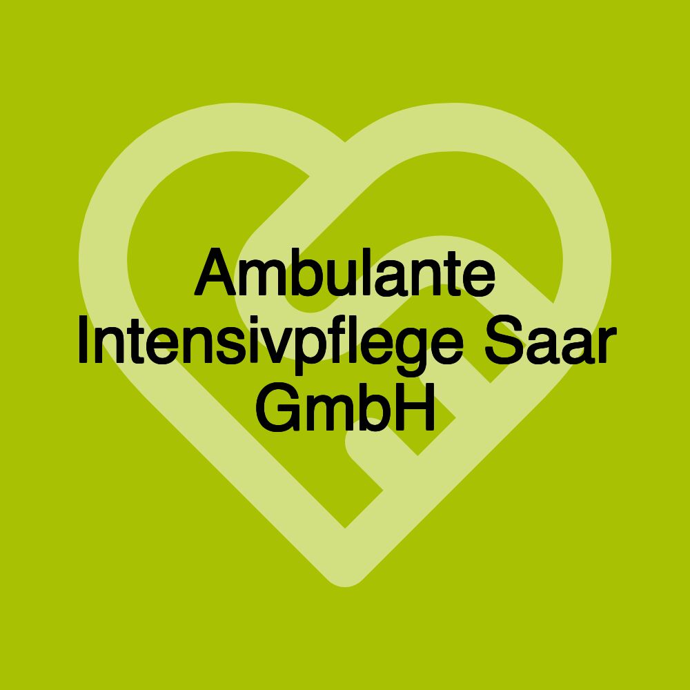 Ambulante Intensivpflege Saar GmbH