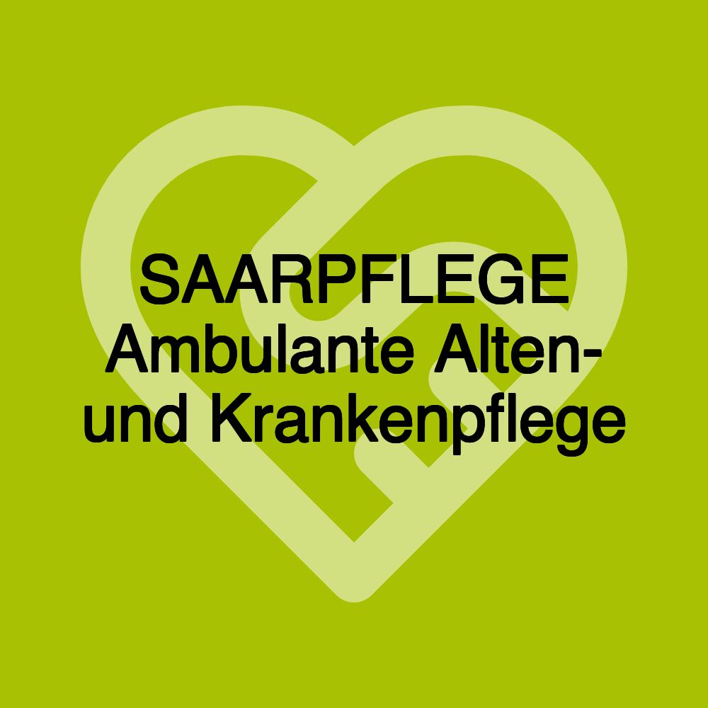 SAARPFLEGE Ambulante Alten- und Krankenpflege