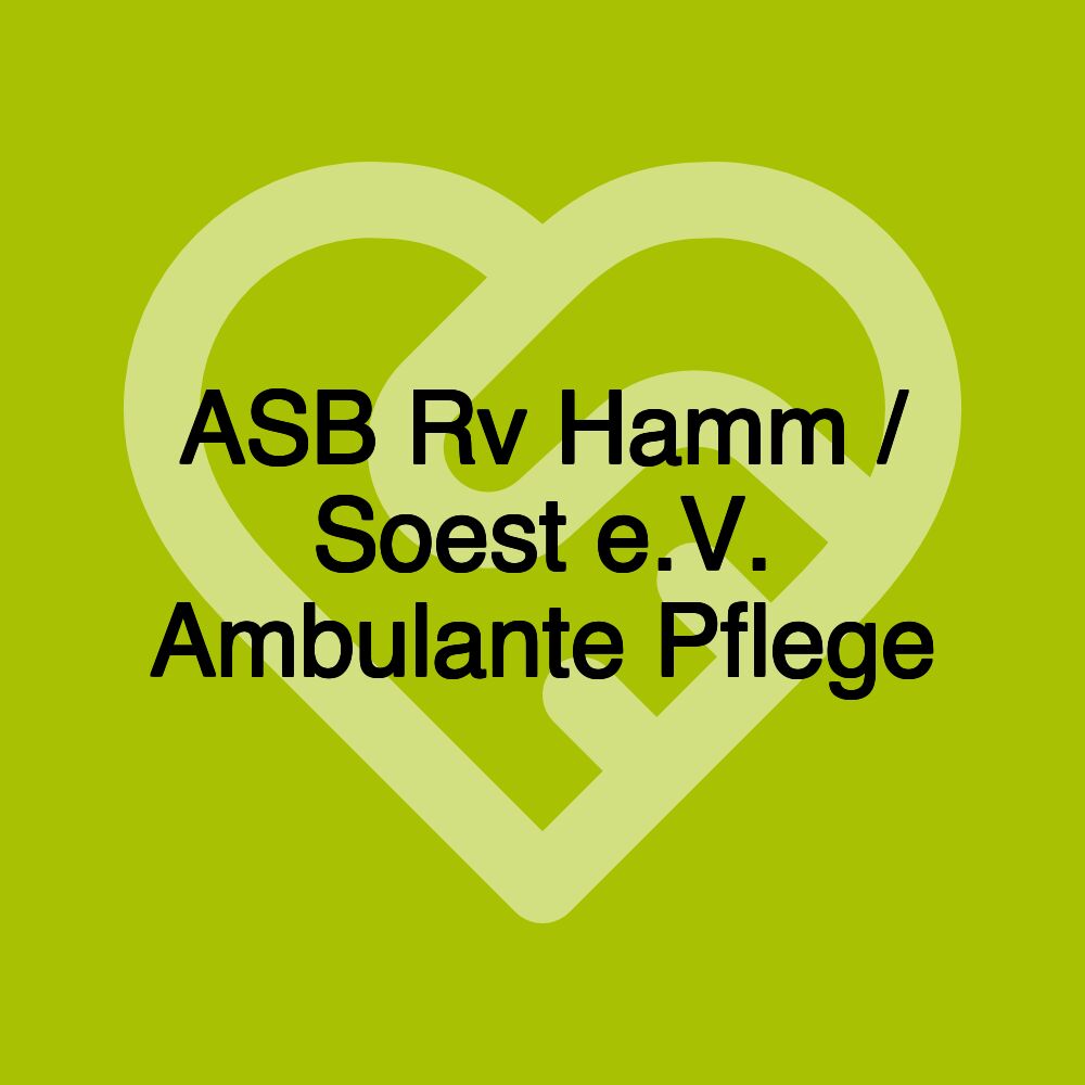 ASB Rv Hamm / Soest e.V. Ambulante Pflege