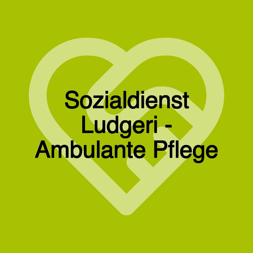 Sozialdienst Ludgeri - Ambulante Pflege