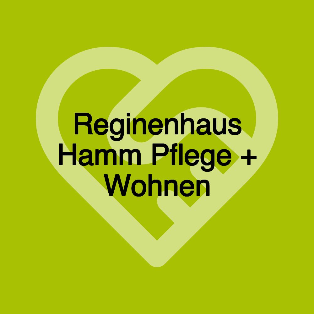 Reginenhaus Hamm Pflege + Wohnen