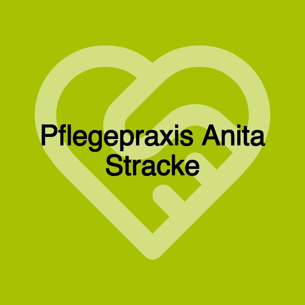 Pflegepraxis Anita Stracke