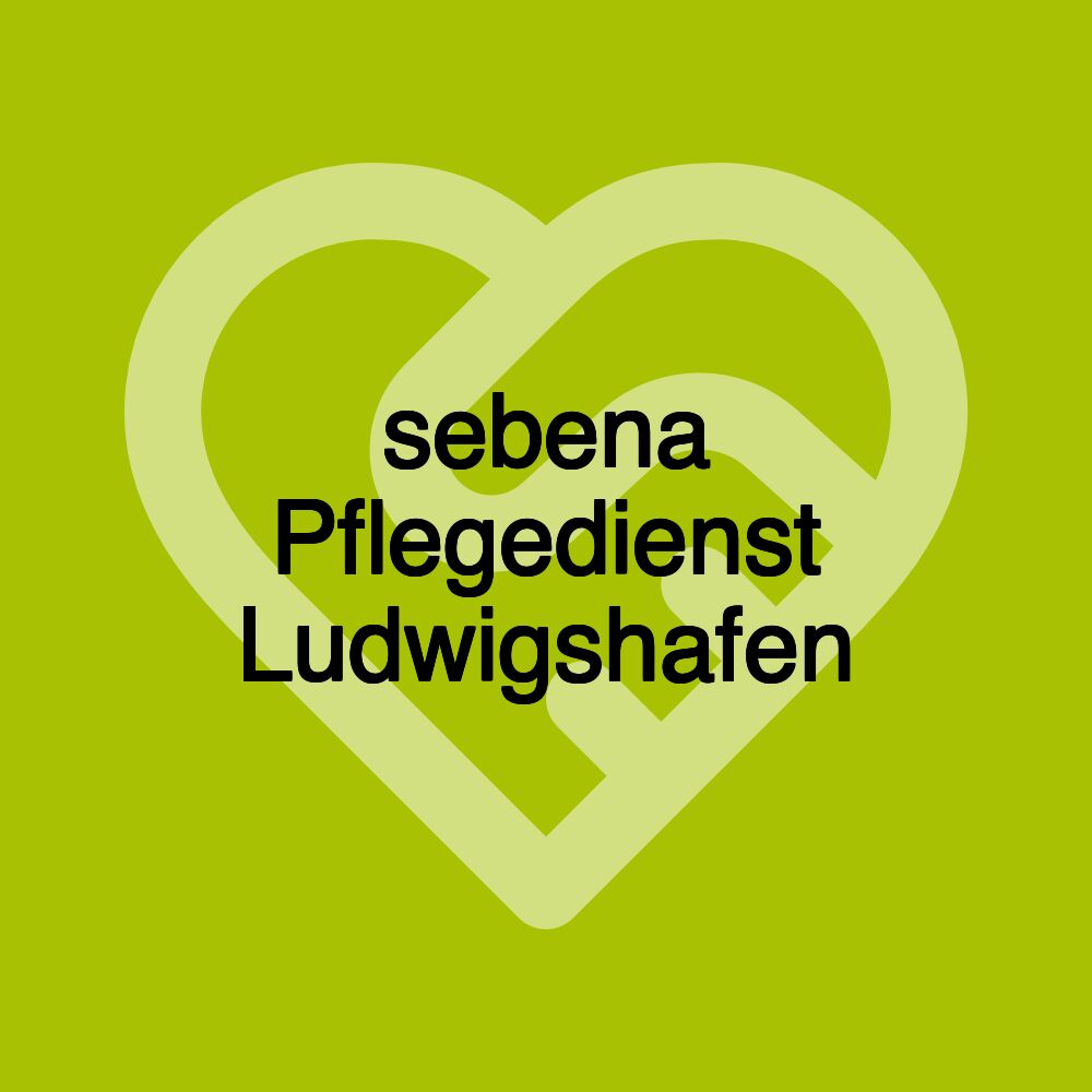 sebena Pflegedienst Ludwigshafen