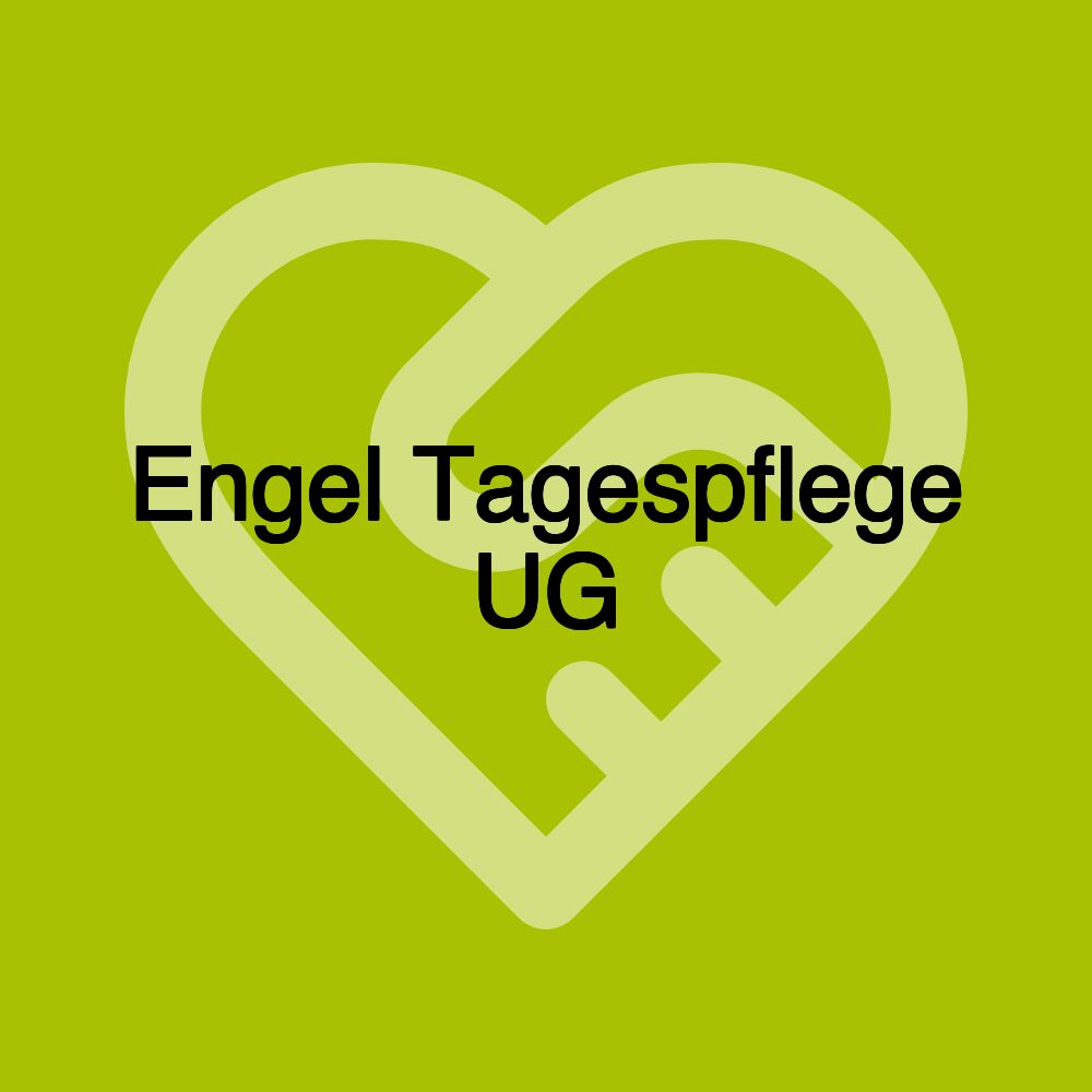 Engel Tagespflege UG