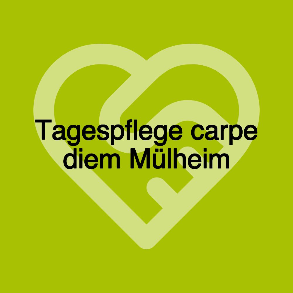 Tagespflege carpe diem Mülheim