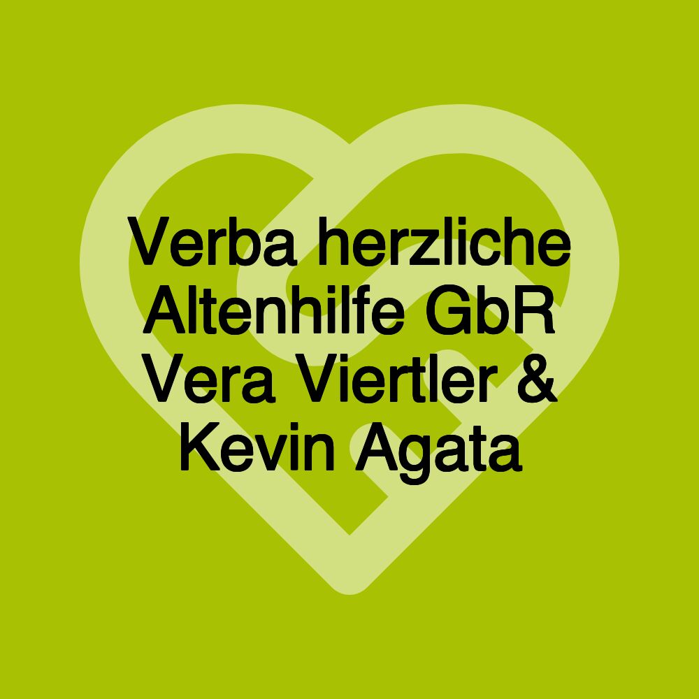 Verba herzliche Altenhilfe GbR Vera Viertler & Kevin Agata