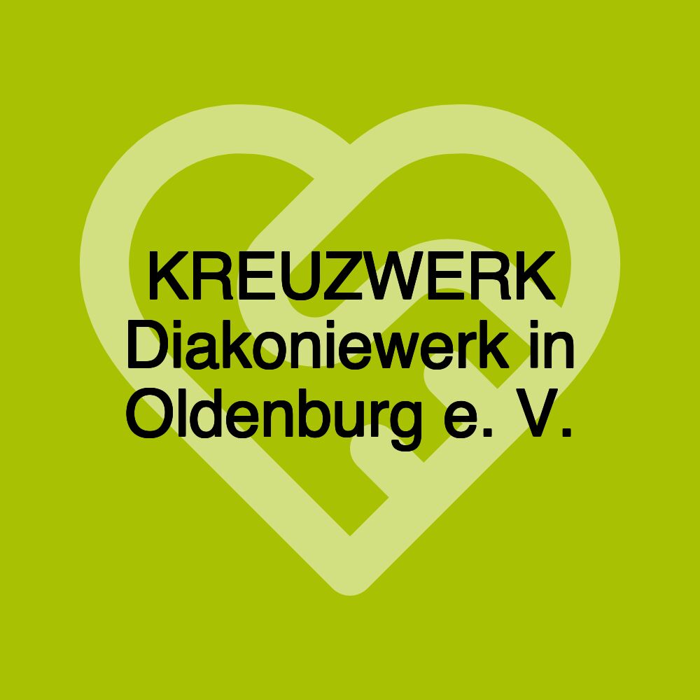 KREUZWERK Diakoniewerk in Oldenburg e. V.