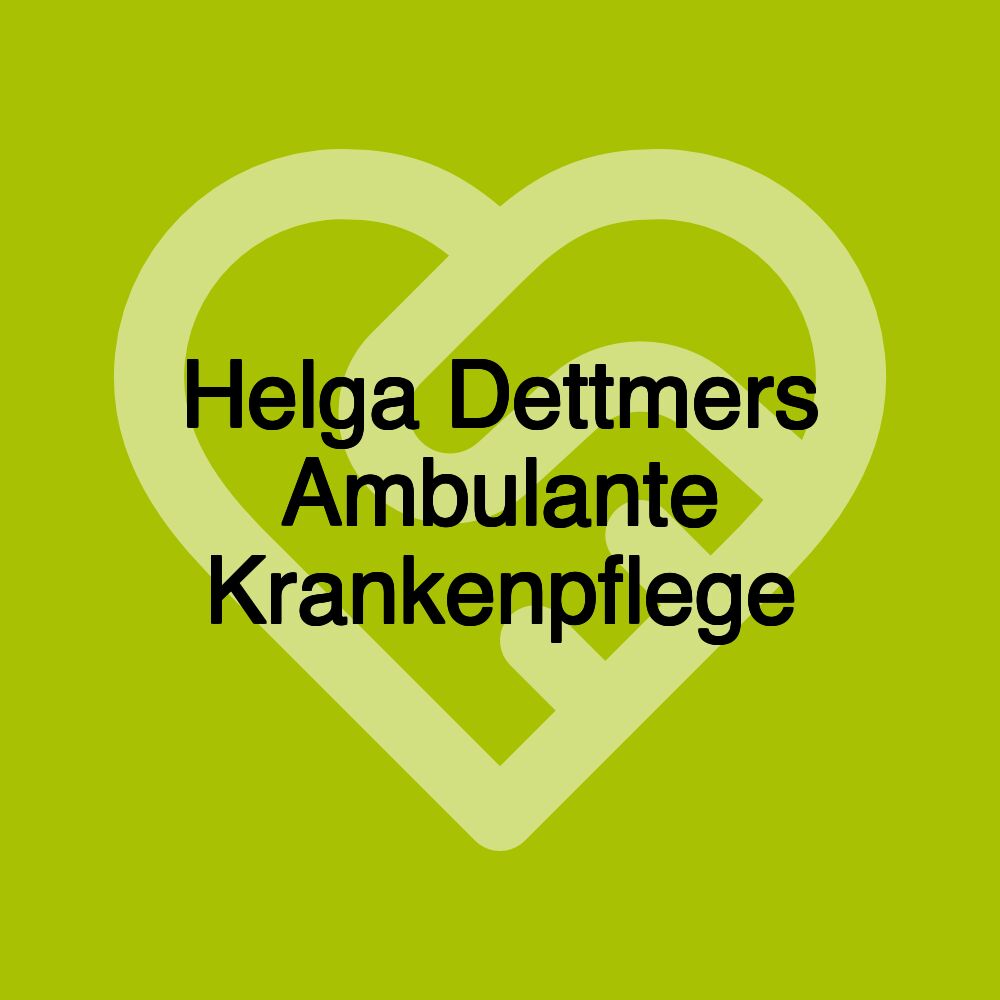 Helga Dettmers Ambulante Krankenpflege