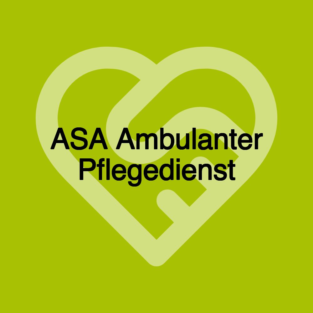 ASA Ambulanter Pflegedienst