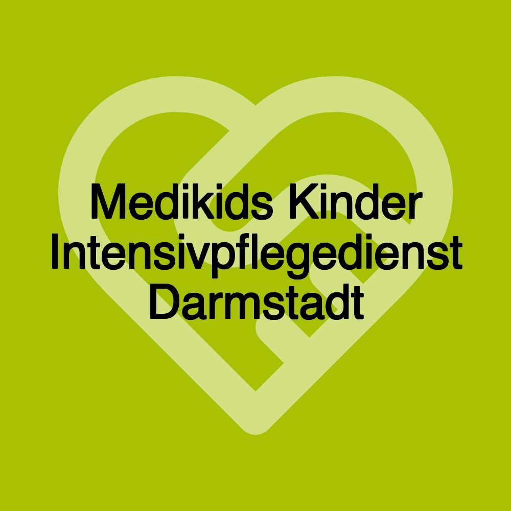 Medikids Kinder Intensivpflegedienst Darmstadt