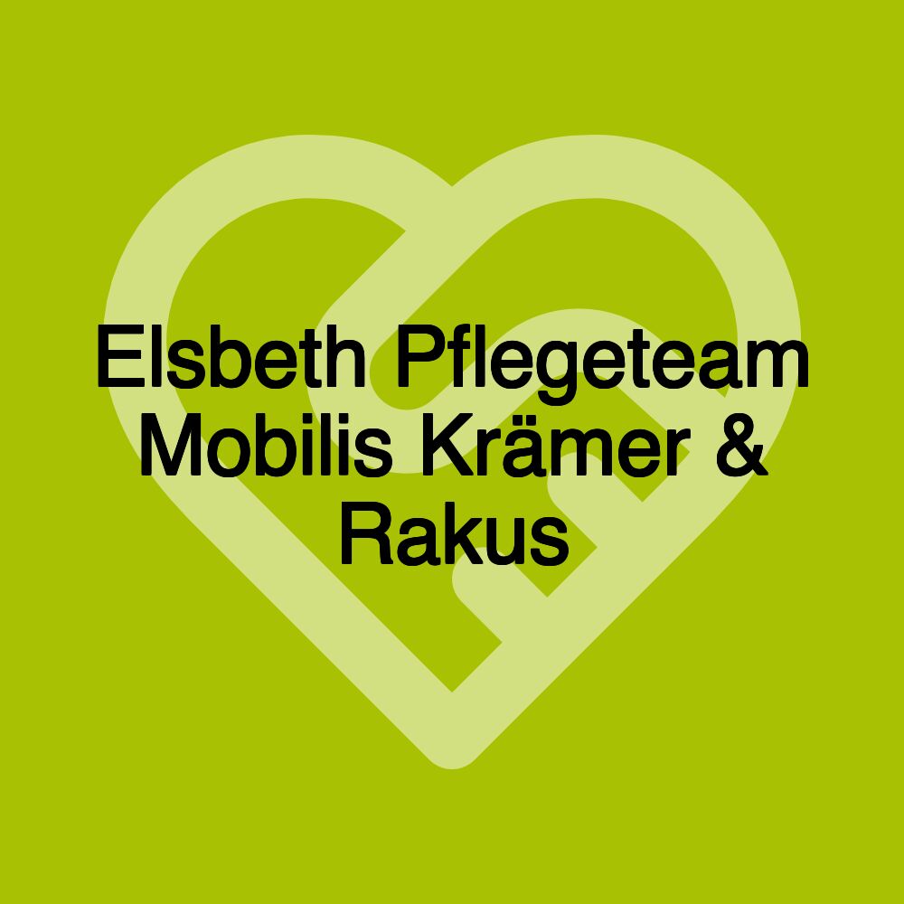 Elsbeth Pflegeteam Mobilis Krämer & Rakus