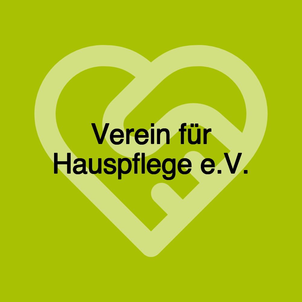 Verein für Hauspflege e.V.