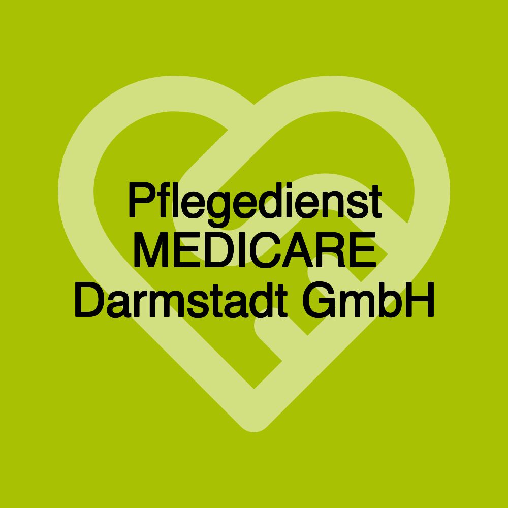 Pflegedienst MEDICARE Darmstadt GmbH