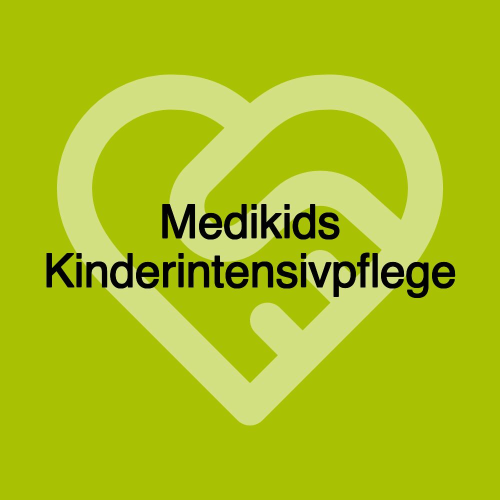 Medikids Kinderintensivpflege