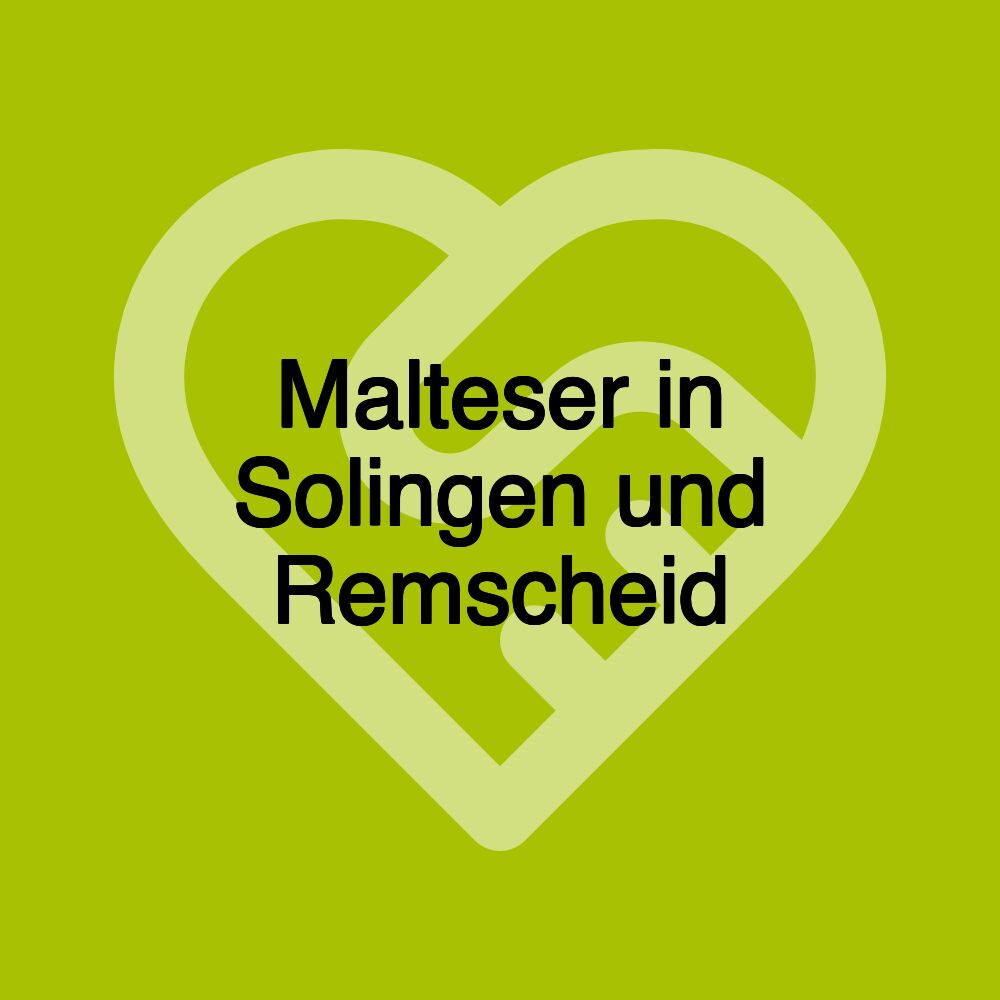 Malteser in Solingen und Remscheid