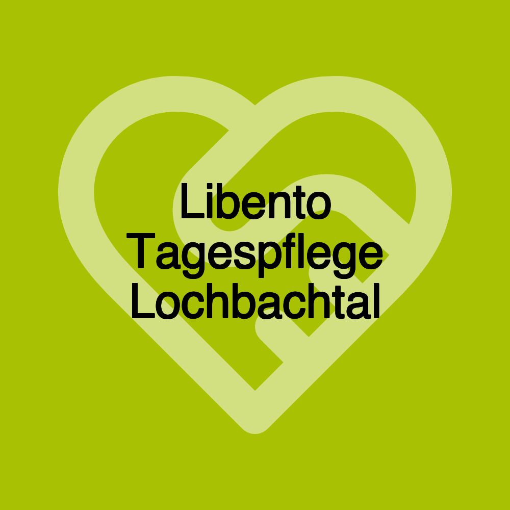 Libento Tagespflege Lochbachtal