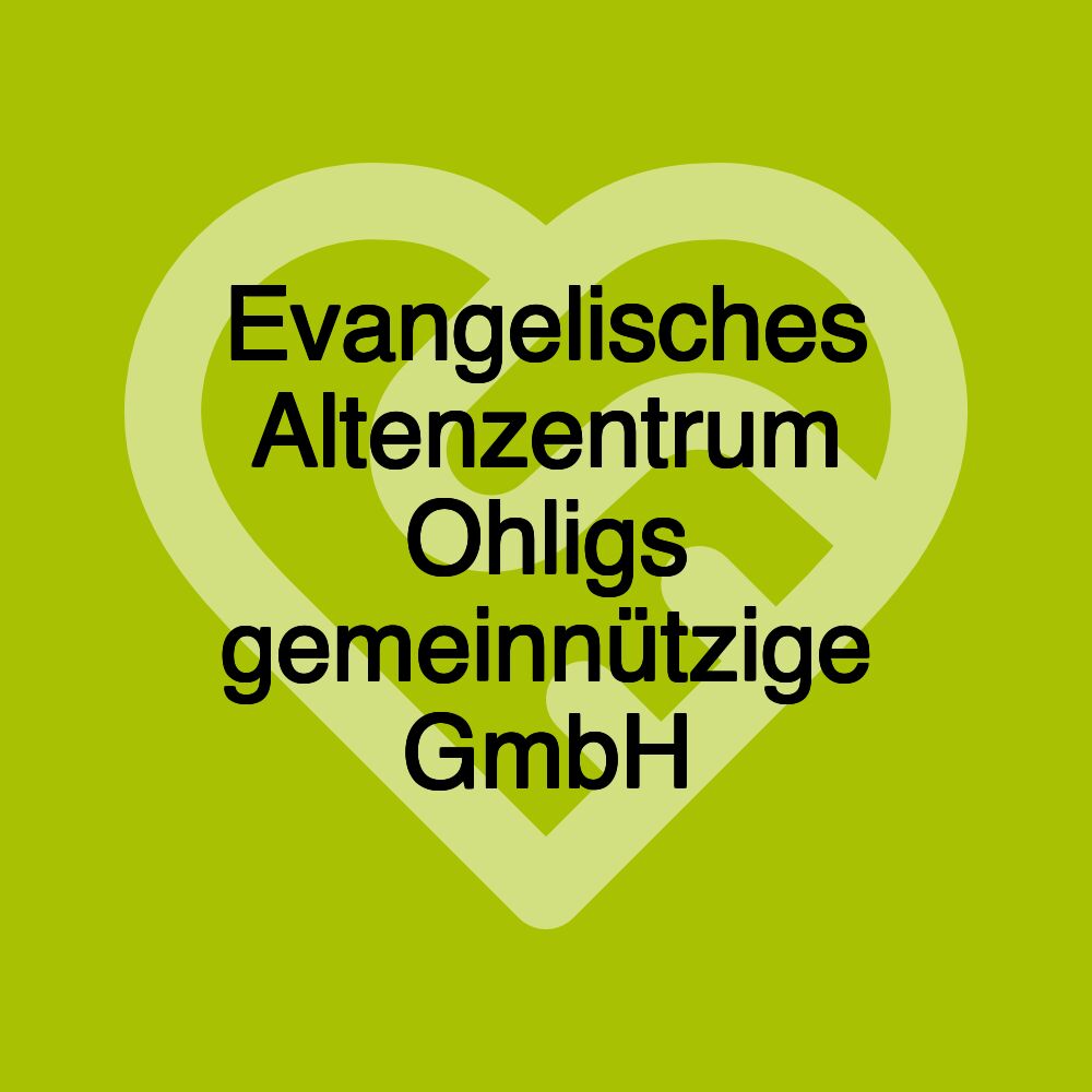 Evangelisches Altenzentrum Ohligs gemeinnützige GmbH