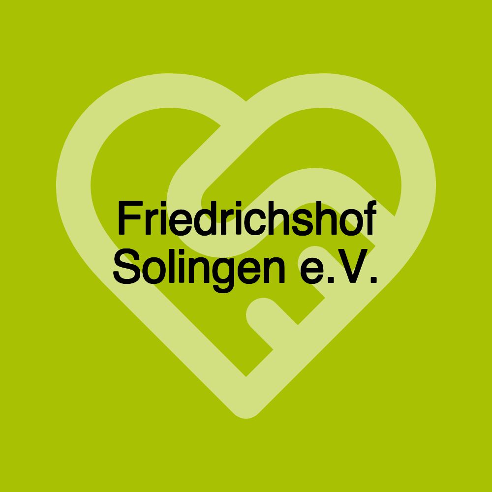 Friedrichshof Solingen e.V.