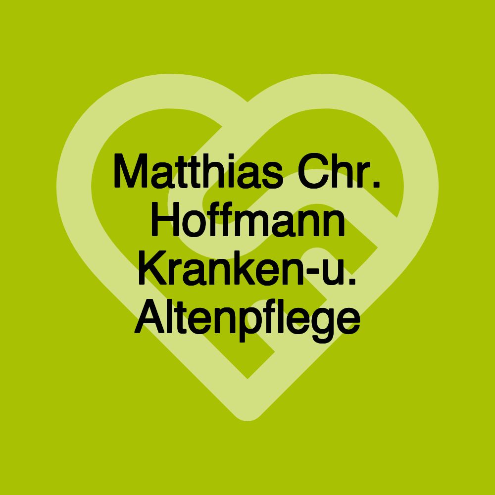 Matthias Chr. Hoffmann Kranken-u. Altenpflege