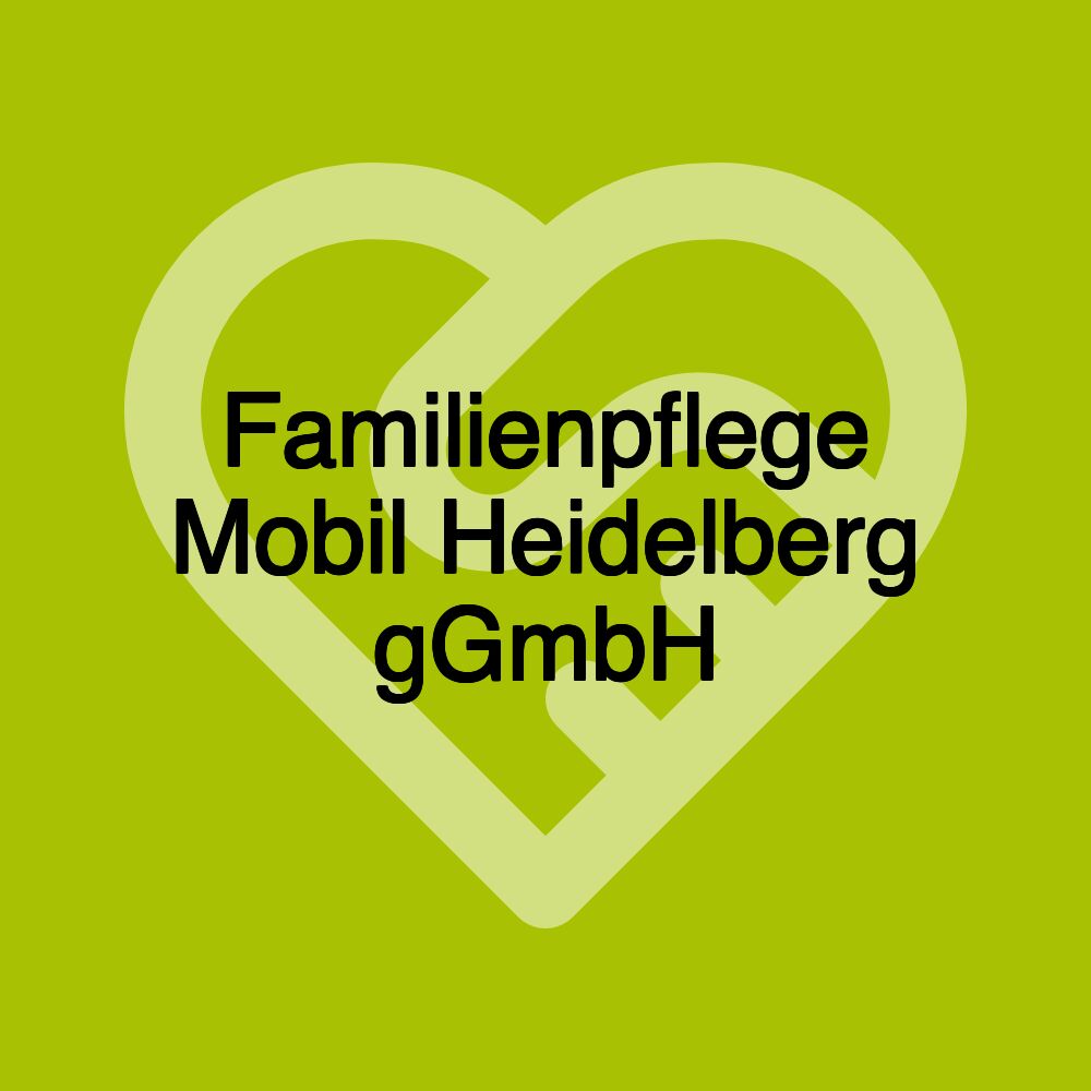 Familienpflege Mobil Heidelberg gGmbH