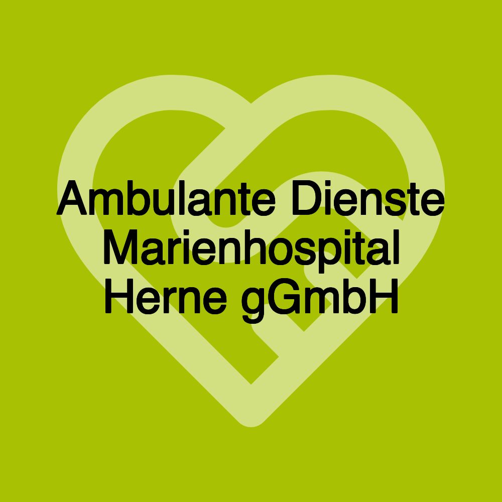 Ambulante Dienste Marienhospital Herne gGmbH