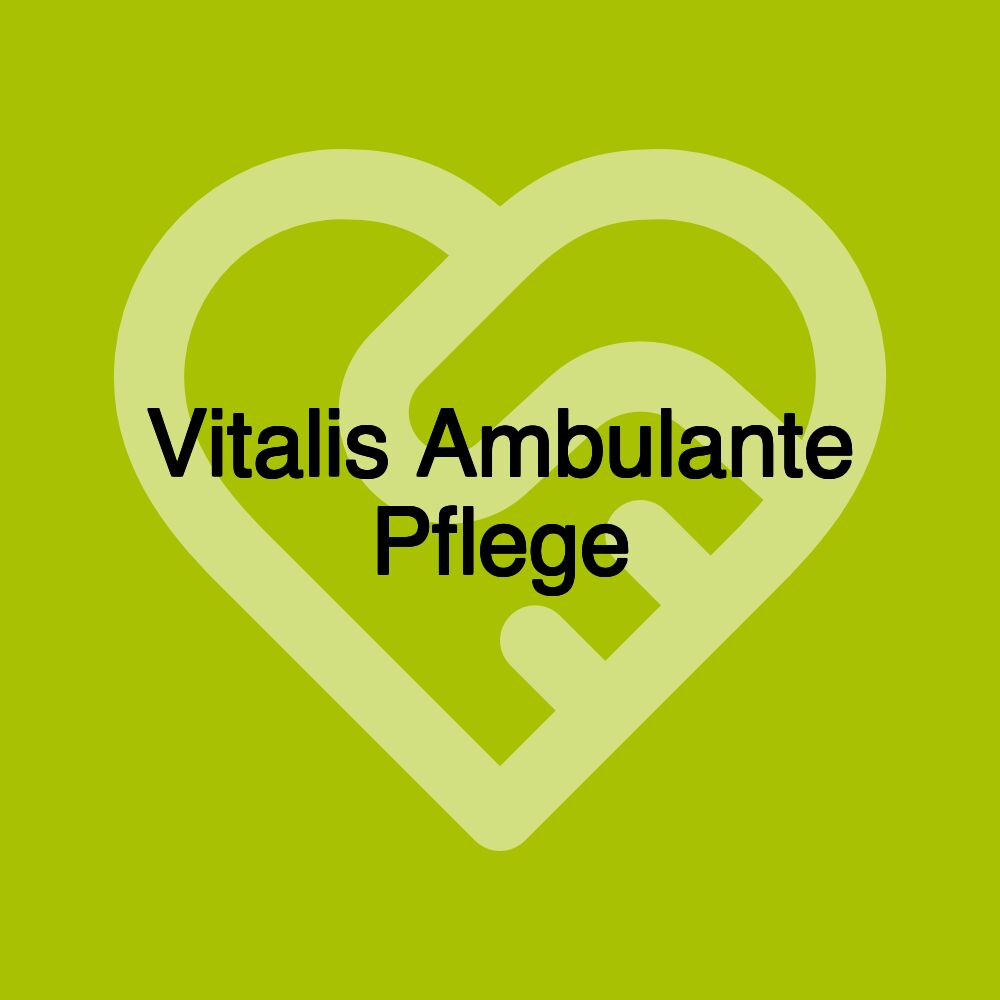 Vitalis Ambulante Pflege