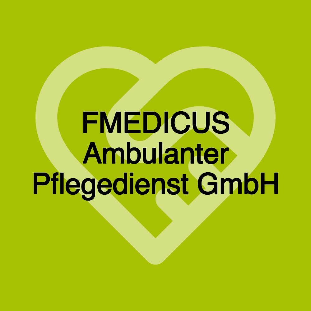 FMEDICUS Ambulanter Pflegedienst GmbH