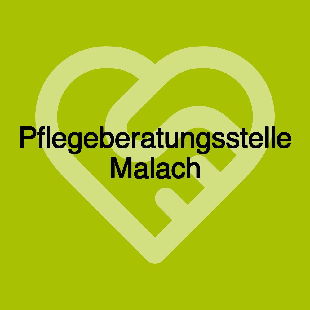 Pflegeberatungsstelle Malach