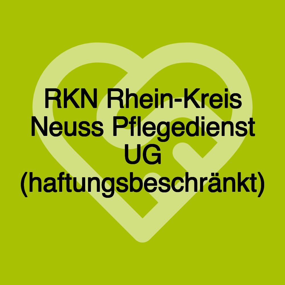 RKN Rhein-Kreis Neuss Pflegedienst UG (haftungsbeschränkt)