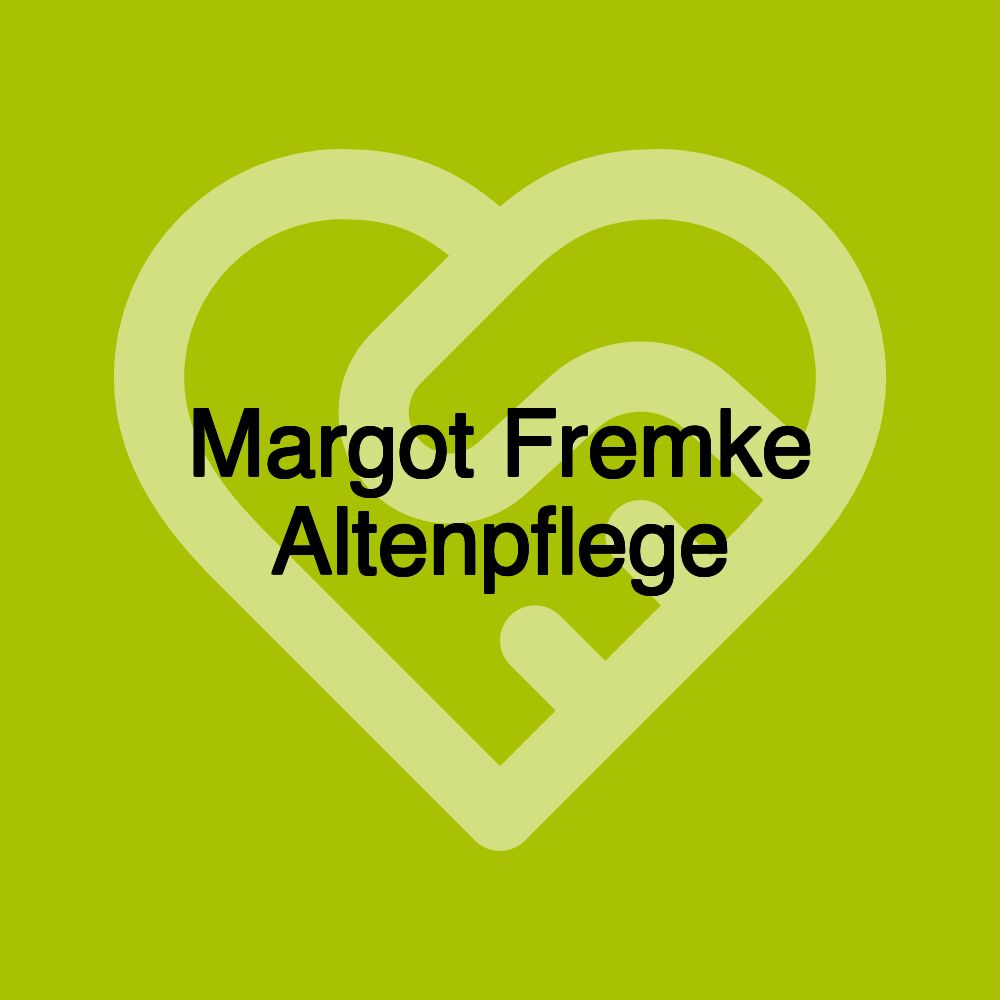 Margot Fremke Altenpflege