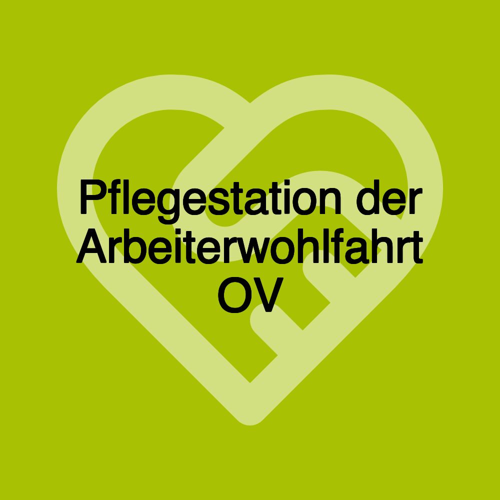 Pflegestation der Arbeiterwohlfahrt OV