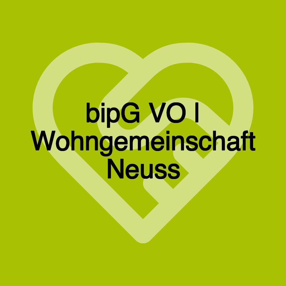 bipG VO | Wohngemeinschaft Neuss