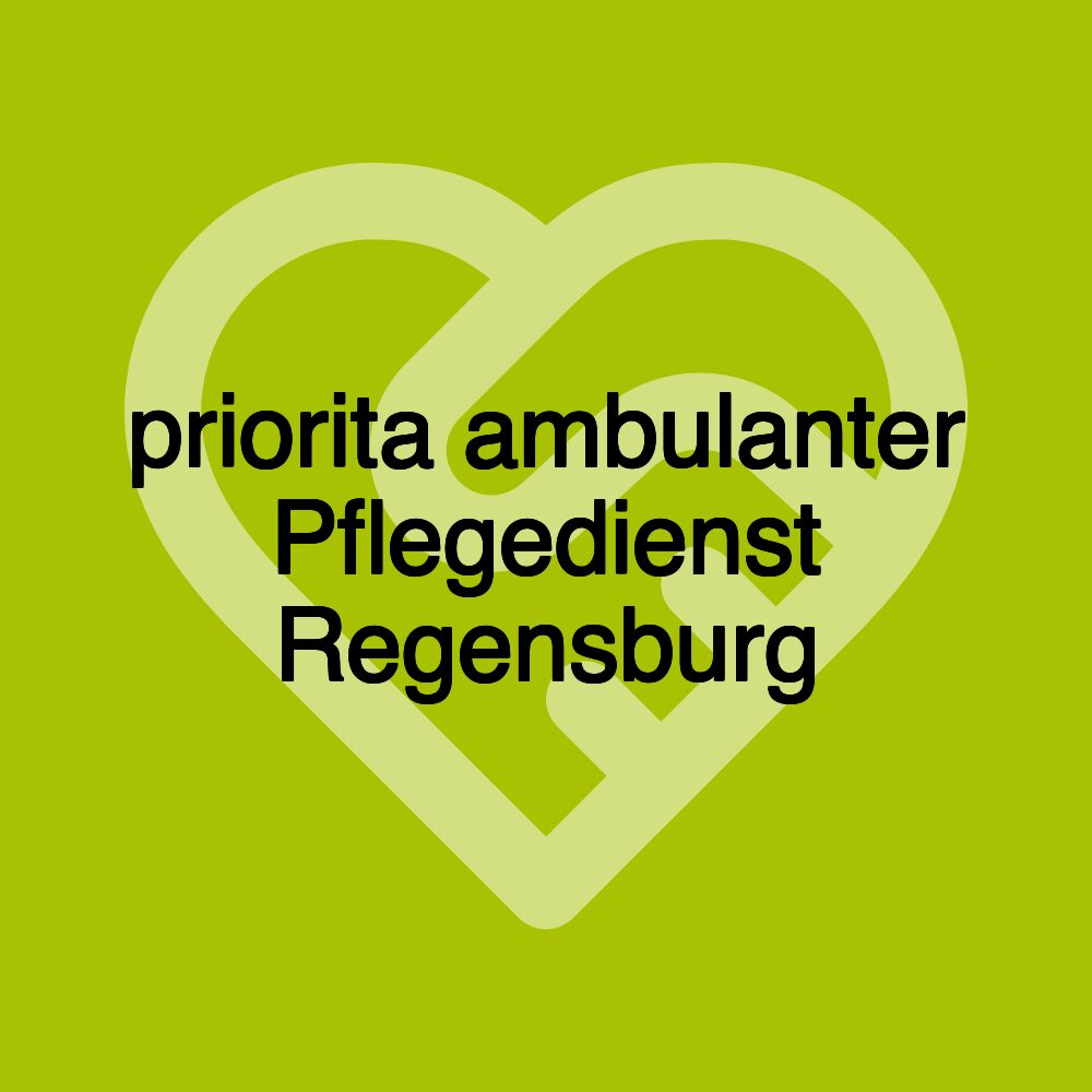 priorita ambulanter Pflegedienst Regensburg