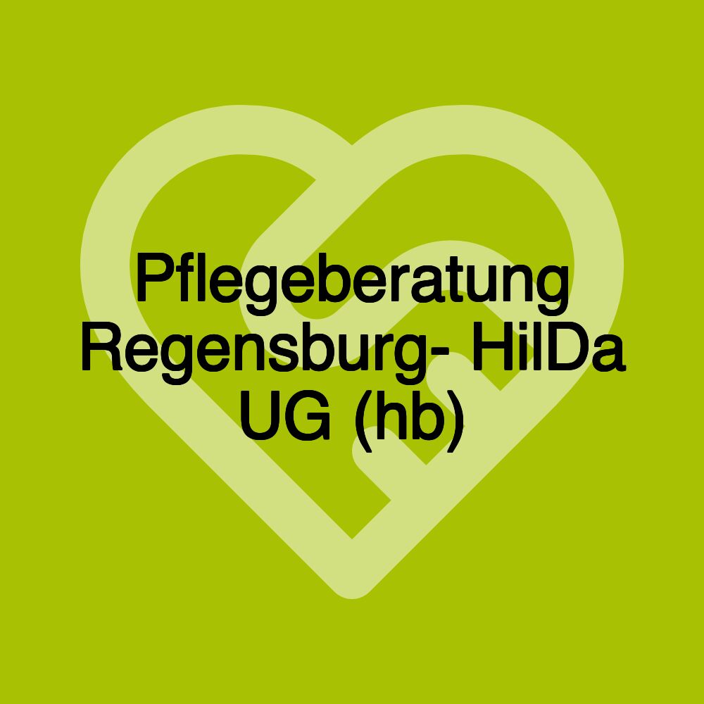 Pflegeberatung Regensburg- HilDa UG (hb)