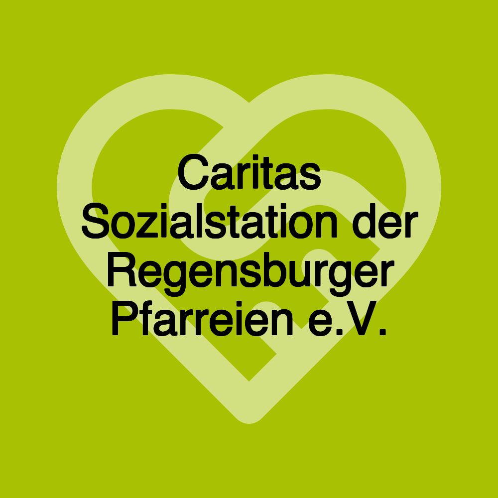 Caritas Sozialstation der Regensburger Pfarreien e.V.