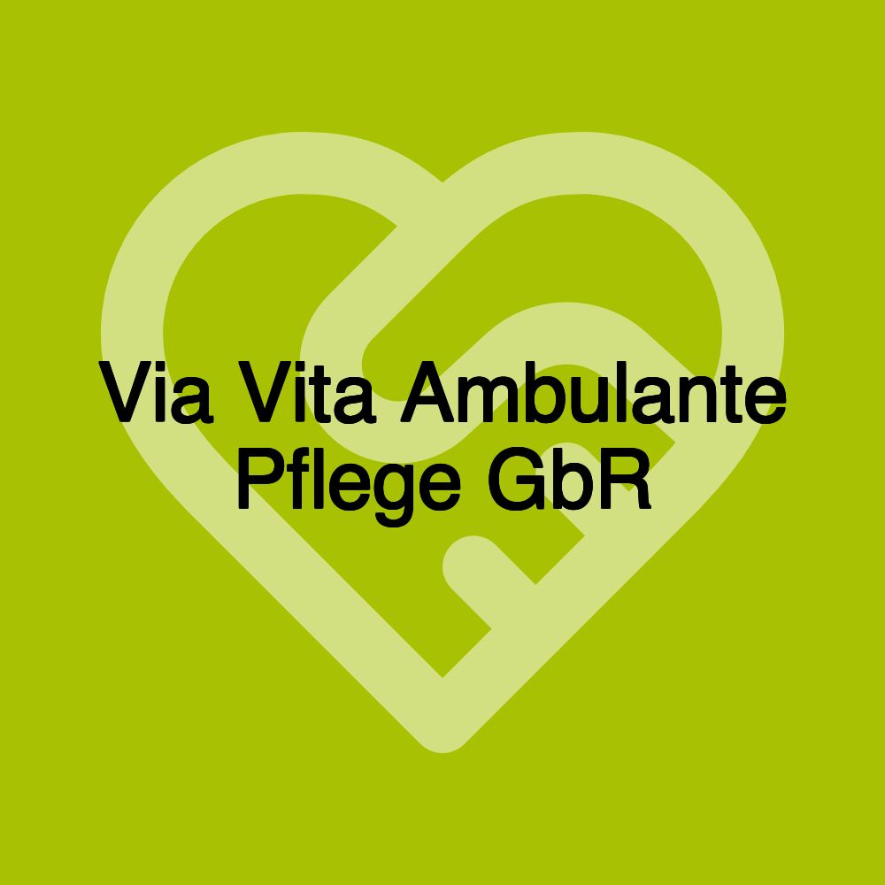 Via Vita Ambulante Pflege GbR