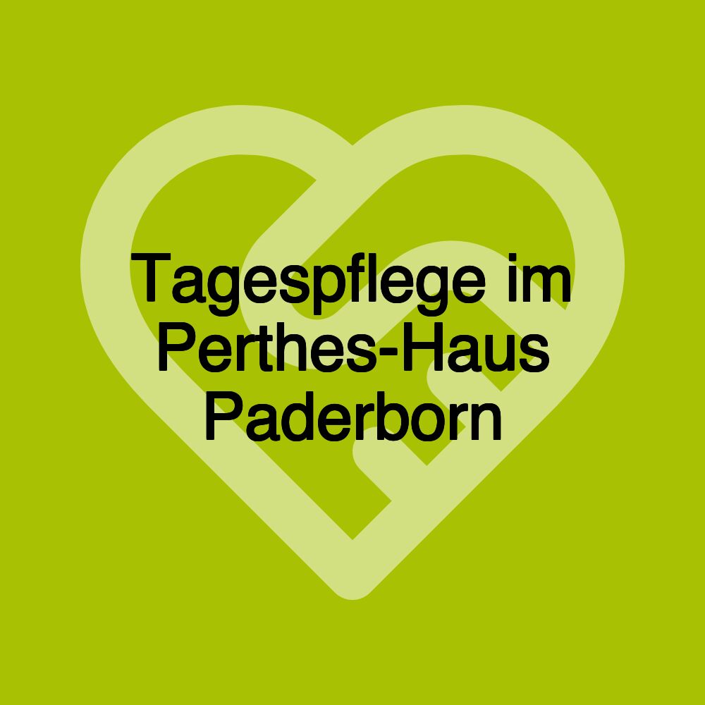 Tagespflege im Perthes-Haus Paderborn