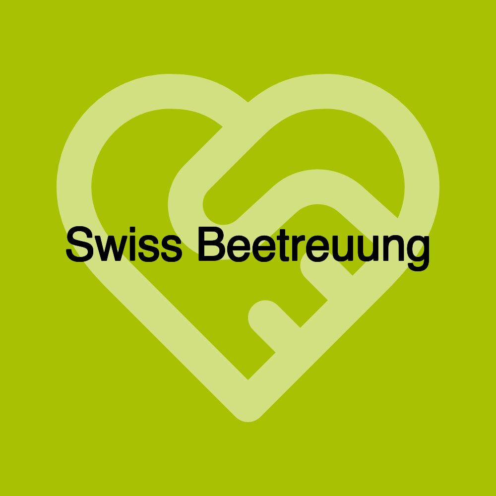 Swiss Beetreuung