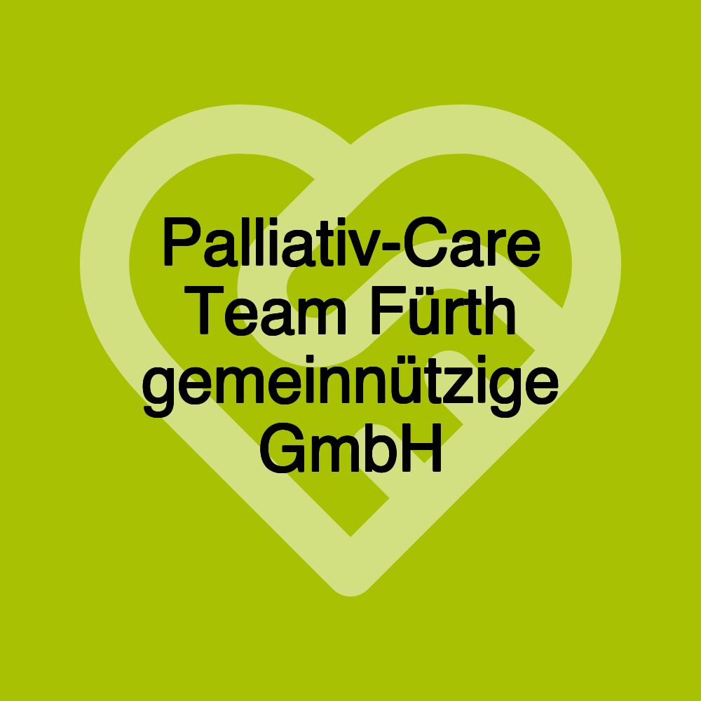 Palliativ-Care Team Fürth gemeinnützige GmbH