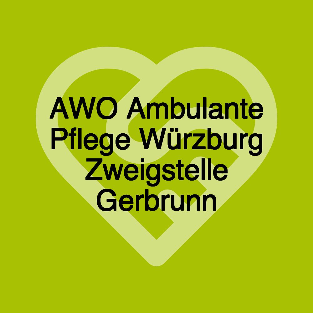 AWO Ambulante Pflege Würzburg Zweigstelle Gerbrunn