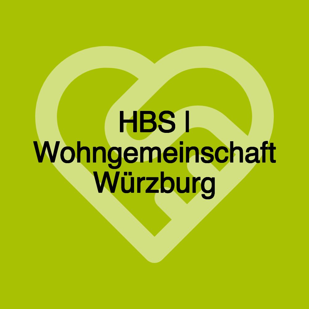 HBS | Wohngemeinschaft Würzburg