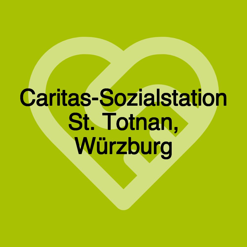 Caritas-Sozialstation St. Totnan, Würzburg