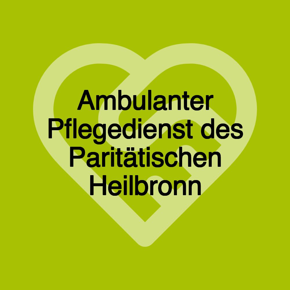 Ambulanter Pflegedienst des Paritätischen Heilbronn