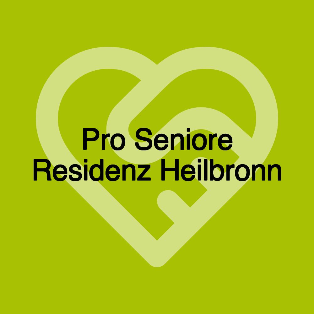 Pro Seniore Residenz Heilbronn