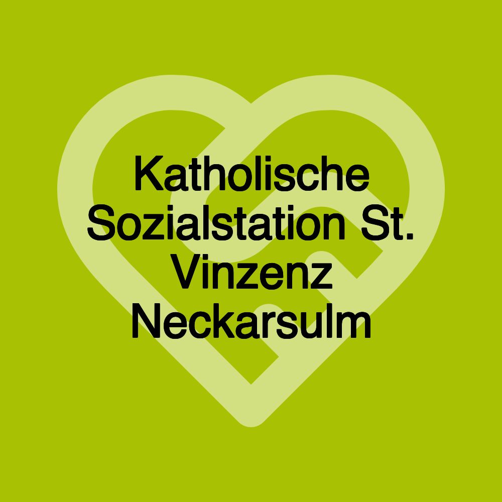 Katholische Sozialstation St. Vinzenz Neckarsulm